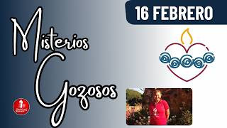 Santo Rosario Misterios Gozosos / 16 de Febrero de 2026