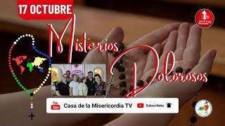 Santo Rosario Misterios Dolorosos / 17 de Octubre 2025 Santo Rosario Misterios Dolorosos / 17 de Octubre 2025