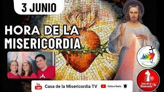 Hora de la Misericordia / 3 de Junio del 2025