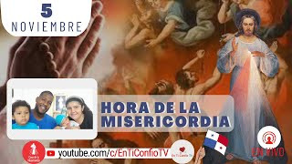 Hora de la Misericordia / 5 de Noviembre del 2023