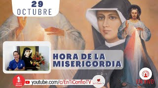 Hora de la Misericordia / 29 de Octubre del 2024