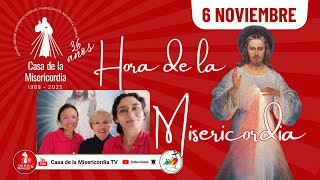Hora de la misericordia / 6 de Noviembre del 2025