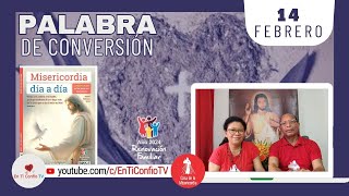 Camino Diario de Oración Personal / 14 de Febrero del 2024