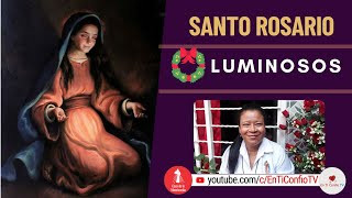 Santo Rosario Misterios  Luminosos / 1 de Diciembre del 2022