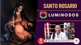 Santo Rosario Misterios  Luminosos / 1 de Diciembre del 2022