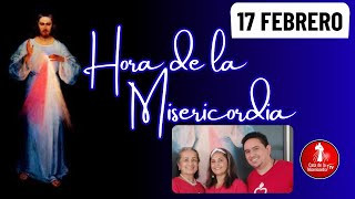 Hora de la misericordia / 17 de Febrero de 2026
