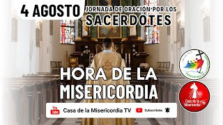 Hora de la Misericordia  / 4 de Agosto del 2025