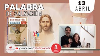 Camino Diario de Oración Personal / 13 de Abril del 2024