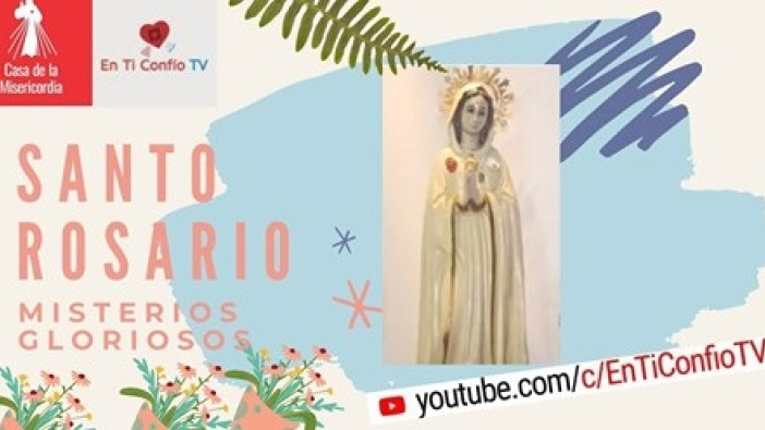 Santo Rosario Misterios Gloriosos