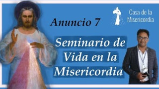 Séptimo Día : Seminario de Vida en la Misericordia 