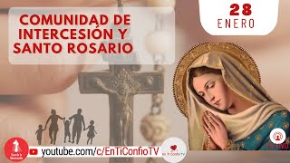 Comunidad de Intercesión y Santo Rosario / 28 de Enero del 2023