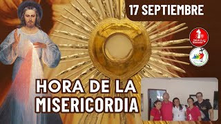 Hora de la Misericordia  / 17 de Septiembre del 2025