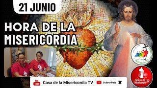 Hora de la Misericordia  / 21 de Junio del 2025
