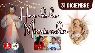 Hora de la misericordia / 31 de Diciembre de 2025