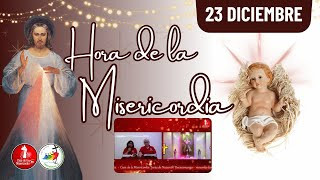 Hora de la misericordia / 23 de Diciembre de 2025