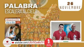 Camino Diario de Oración Personal / 26 de Noviembre del 2023