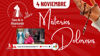 Santo Rosario Misterios Dolorosos / 4 de Noviembre de 2025