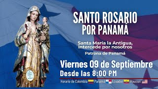 Santo Rosario por Panamá / 9 de Septiembre del 2022