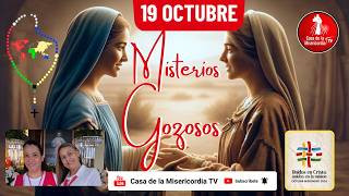 Santo Rosario Misterios Gozosos / 19 de Octubre de 2026